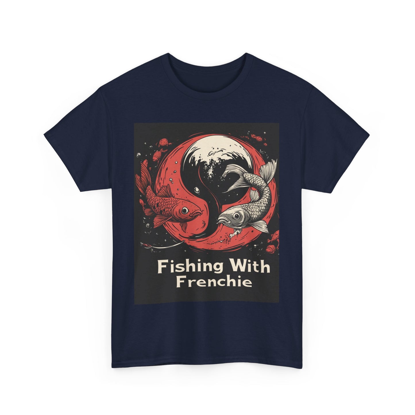 Fishing With Frenchie Unisex Heavy Cotton Tee