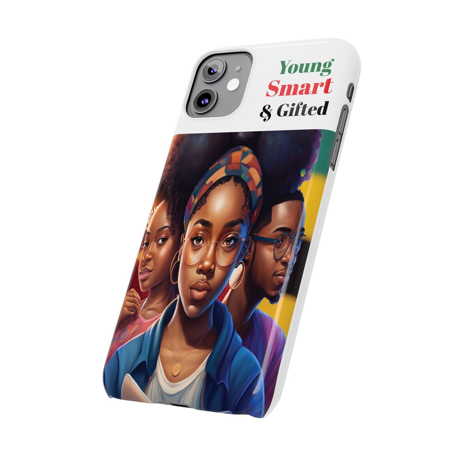 Young, Smart and Gifted Slim Phone Cases