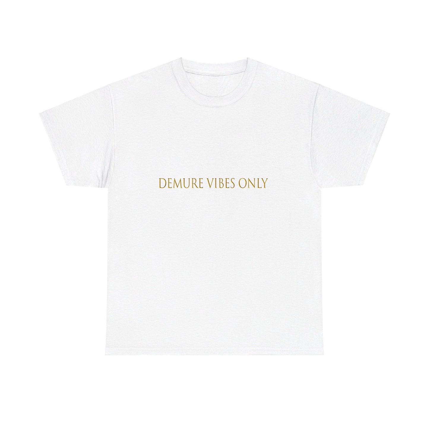 Demure Vibes Only Unisex Heavy Cotton Tee