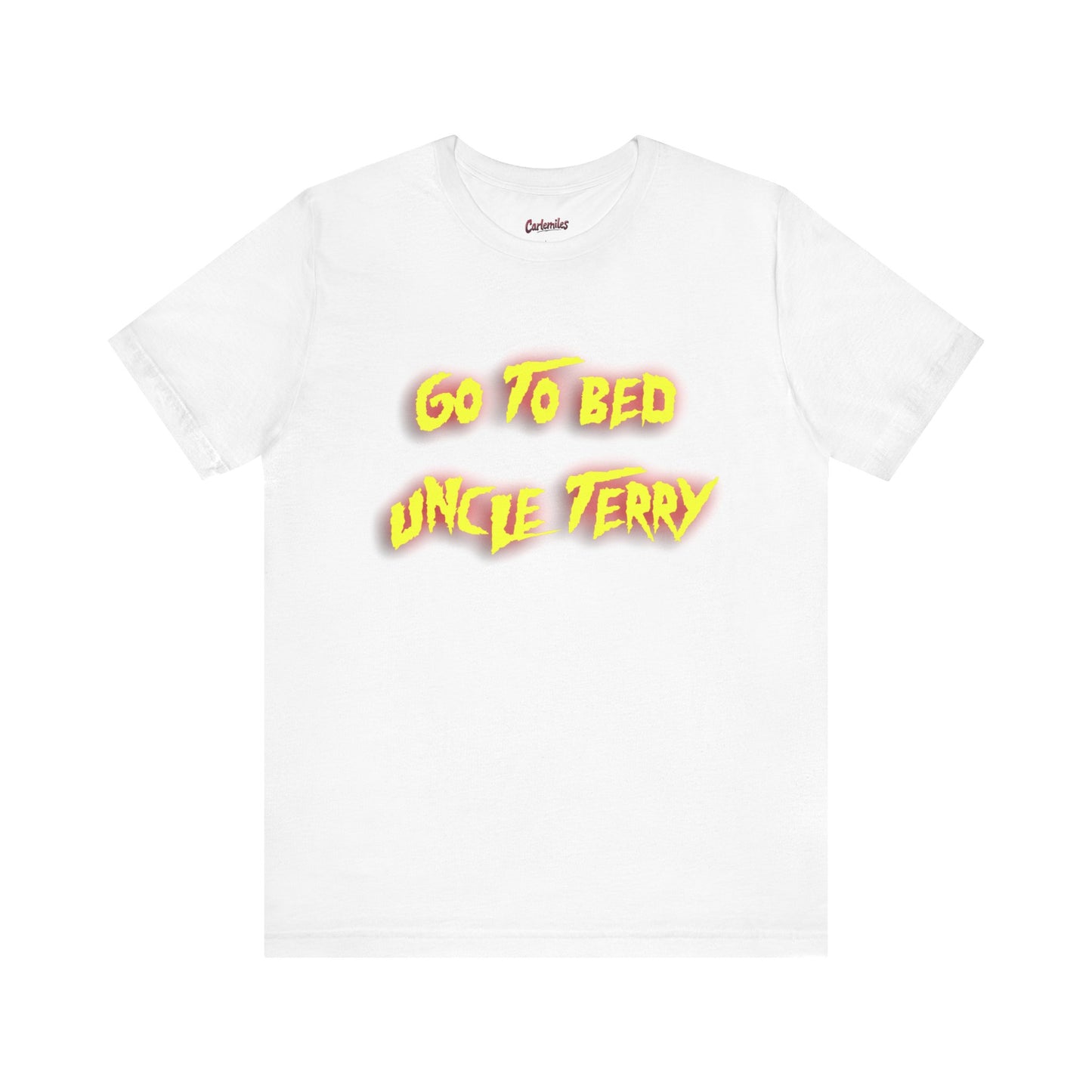 Go To Bed Uncle Terry Unisex Jersey Short Sleeve Tee