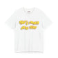 Thats Enough Uncle Terry Jersey Short Sleeve Tee