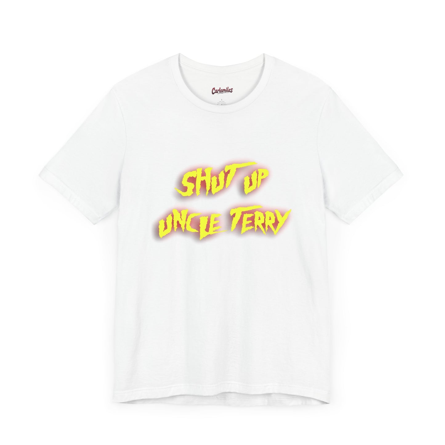 Shut Up Uncle Terry Short Sleeve Tee