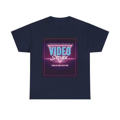 " Rather Be In A Video Store" Unisex Heavy Cotton Tee