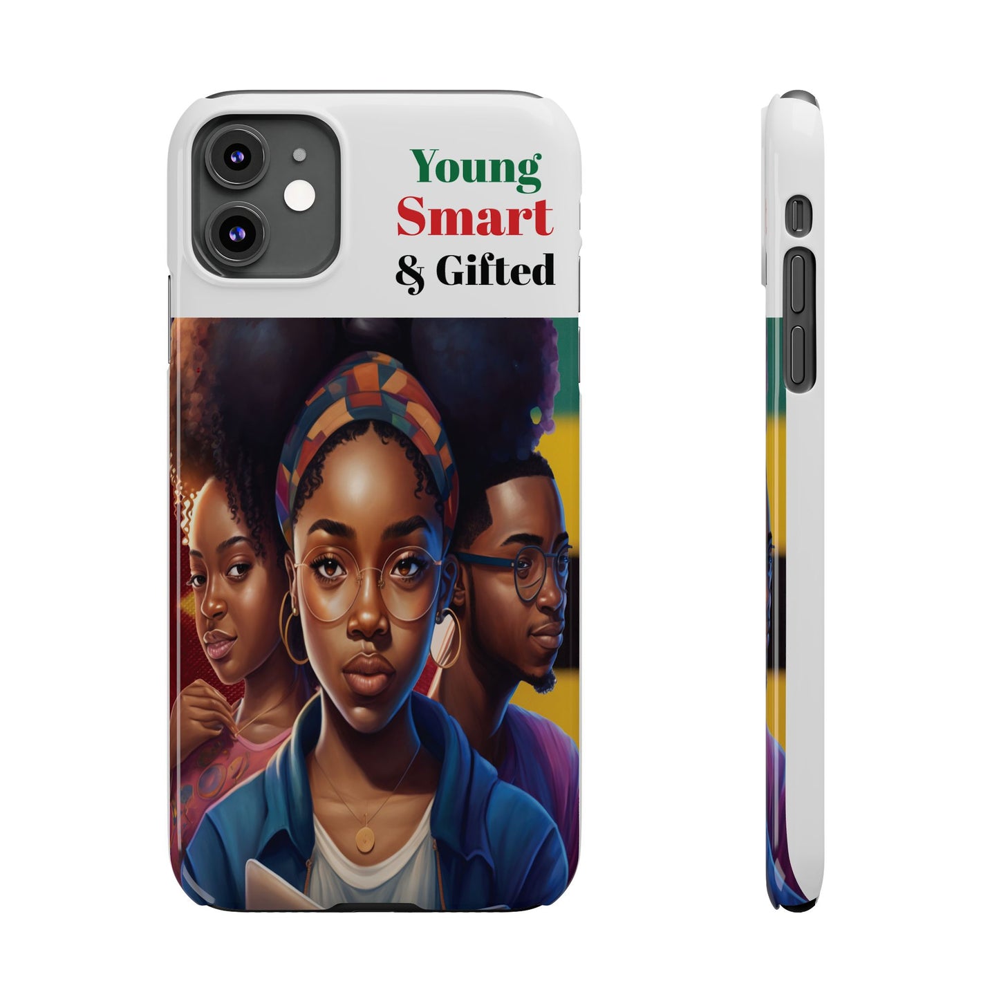 Young, Smart and Gifted Slim Phone Cases