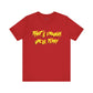 Thats Enough Uncle Terry Jersey Short Sleeve Tee