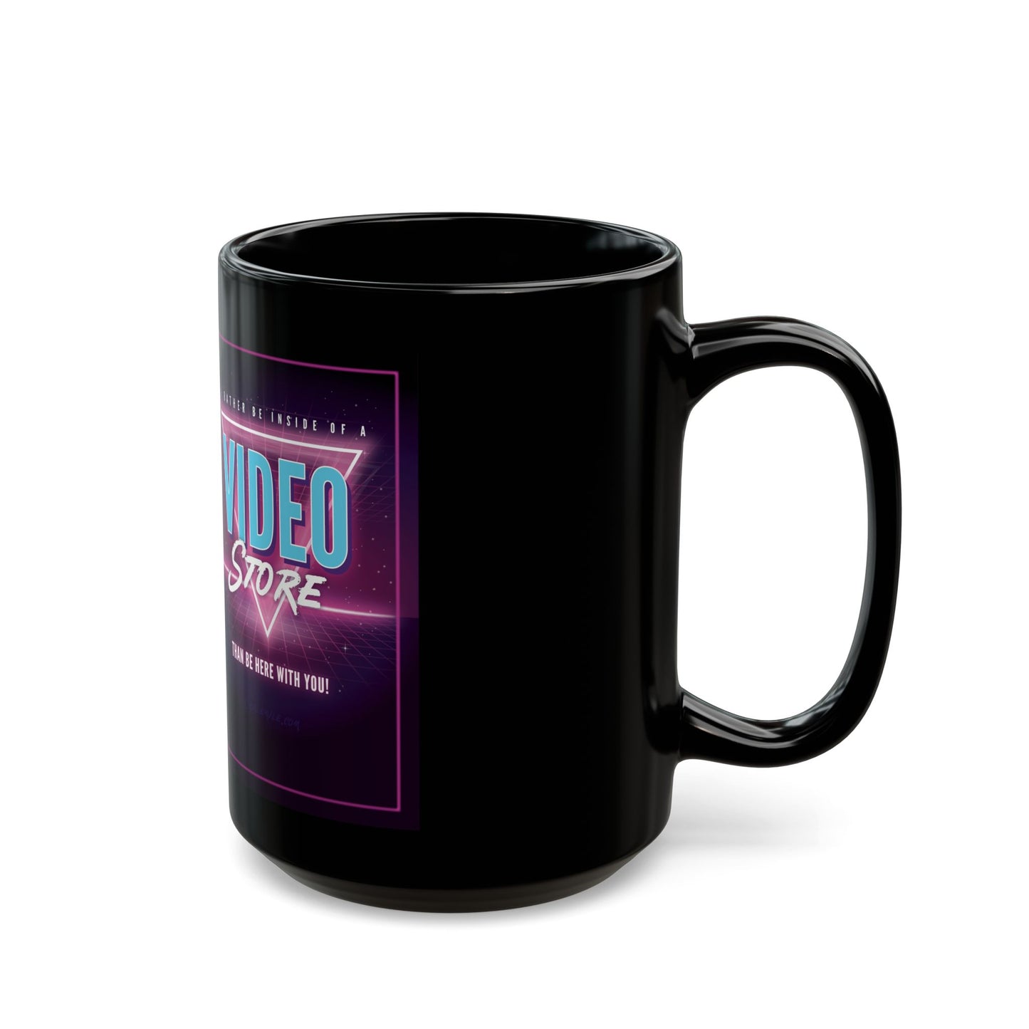 "Rather Be In A Video Store" Black Mug (11oz, 15oz)