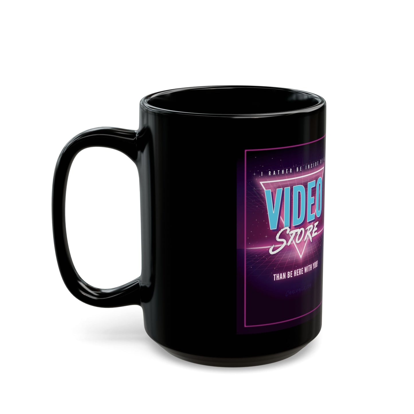 "Rather Be In A Video Store" Black Mug (11oz, 15oz)