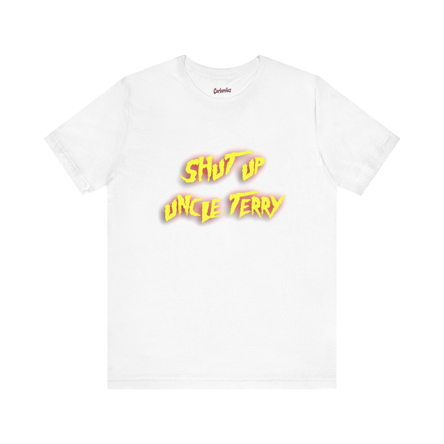 Shut Up Uncle Terry Short Sleeve Tee